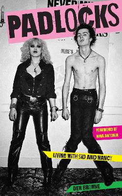 Padlocks: Living with Sid & Nancy: 2023 book