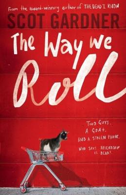 The Way We Roll by Scot Gardner