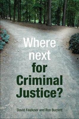 Where next for criminal justice? book