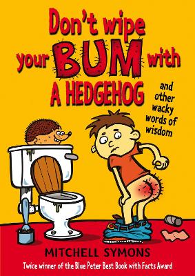 Don't Wipe Your Bum with a Hedgehog book