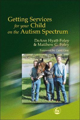 Getting Services for Your Child on the Autism Spectrum book