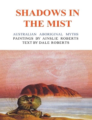 Shadows In The Mist: Australian Aboriginal Myths book