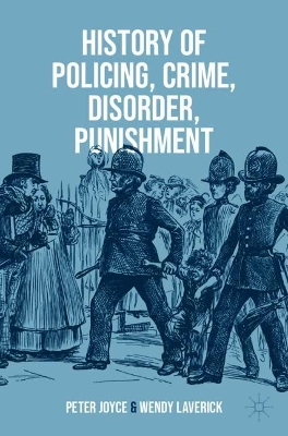 History of Policing, Crime, Disorder, Punishment book