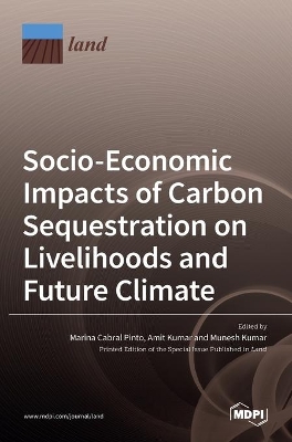 Socio-Economic Impacts of Carbon Sequestration on Livelihoods and Future Climate book