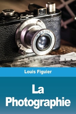 La Photographie book