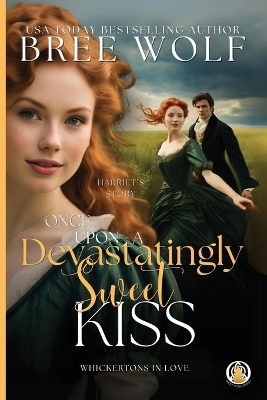 Once Upon a Devastatingly Sweet Kiss book