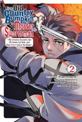 From Old Country Bumpkin to Master Swordsman, Vol. 2 book