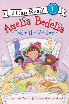 Amelia Bedelia Under the Weather book