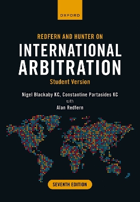 Redfern and Hunter on International Arbitration: Student Version by Nigel Blackaby KC