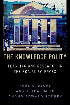 The Knowledge Polity: Teaching and Research in the Social Sciences book