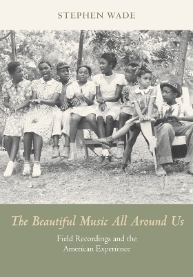 Beautiful Music All Around Us book