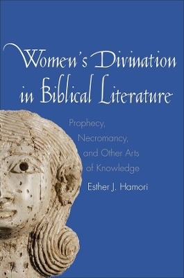 Women's Divination in Biblical Literature book