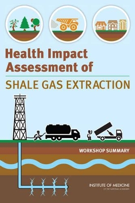 Health Impact Assessment of Shale Gas Extraction book