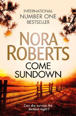 Come Sundown by Nora Roberts