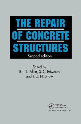 Repair of Concrete Structures by R T L Allen