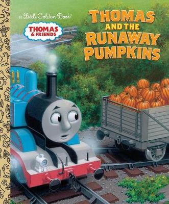 Thomas and the Runaway Pumpkins (Thomas & Friends) book