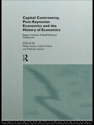 Capital Controversy, Post-Keynesian Economics and the History of Economic Thought book