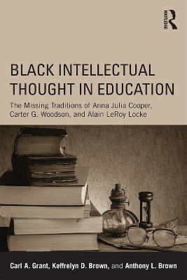 Black Intellectual Thought in Education book