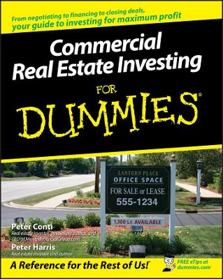 Commercial Real Estate Investing for Dummies by Peter Conti