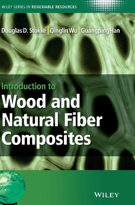 Introduction to Wood and Natural Fiber Composites book