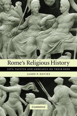 Rome's Religious History by Jason P. Davies