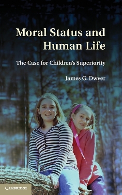 Moral Status and Human Life book