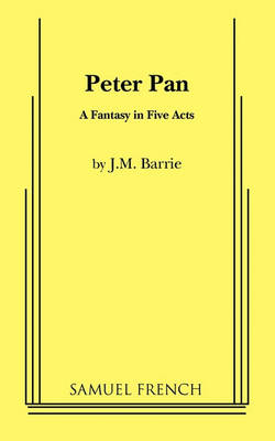 Peter Pan by James Matthew Barrie