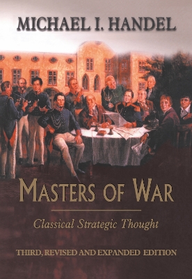 Masters of War by Michael I. Handel