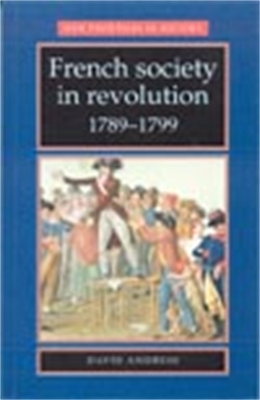 French Society in Revolution 1789-1799 book