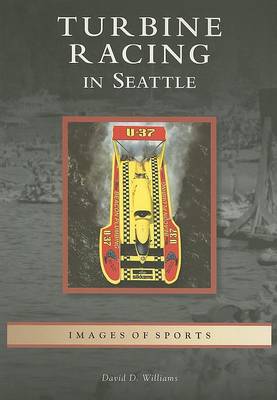 Turbine Racing in Seattle by David D Williams