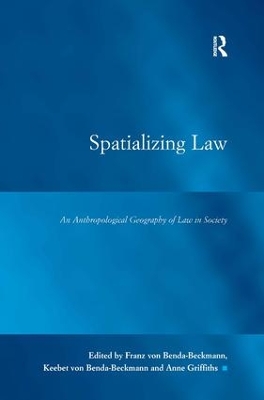 Spatializing Law: An Anthropological Geography of Law in Society book