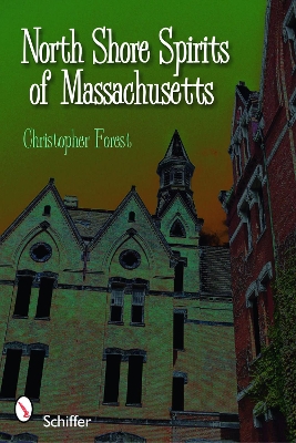 North Shore Spirits of Massachusetts book