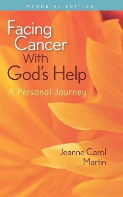 Facing Cancer with God's Help book