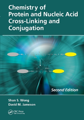 Chemistry of Protein and Nucleic Acid Cross-Linking and Conjugation book