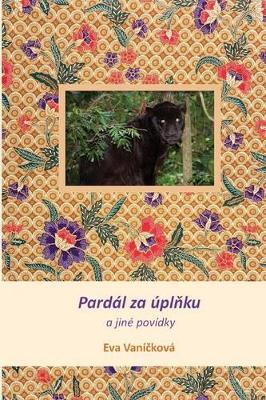 Pardal Za Uplnku a Jine Povidky book