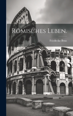 Römisches Leben. book