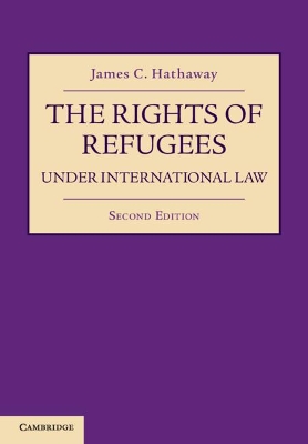 The The Rights of Refugees under International Law by James C. Hathaway