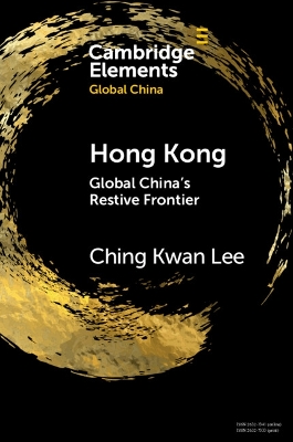 Hong Kong: Global China's Restive Frontier book