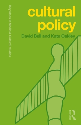 Cultural Policy by David Bell