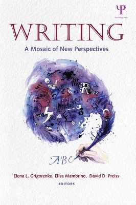 Writing: A Mosaic of New Perspectives by Elena L. Grigorenko