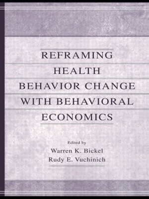 Reframing Health Behavior Change With Behavioral Economics book