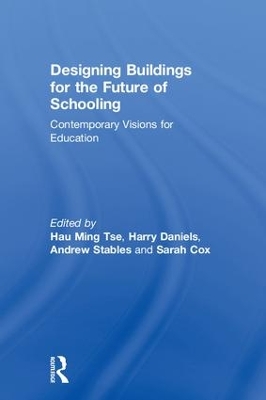 Designing Buildings for the Future of Schooling by Hau Ming Tse