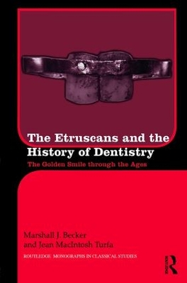 Etruscans and the History of Dentistry book