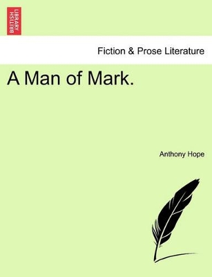 A Man of Mark. book