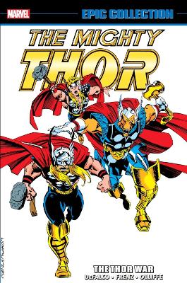 Thor Epic Collection: The Thor War book