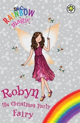 Rainbow Magic: Robyn the Christmas Party Fairy book