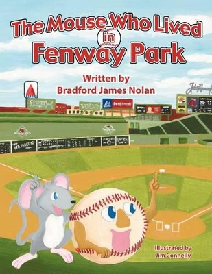 The Mouse Who Lived in Fenway Park book
