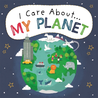 I Care About: My Planet book
