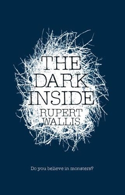 The Dark Inside by Rupert Wallis