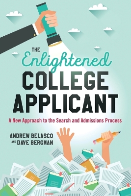 Enlightened College Applicant by Andrew Belasco